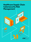 Healthcare Supply Chain Cybersecurity Risk Management