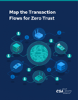 Map the Transaction Flows for Zero Trust